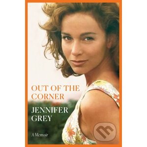 Out of the Corner - Jennifer Grey