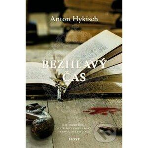 Bezhlavý čas - Anton Hykisch
