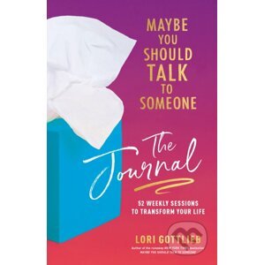Maybe You Should Talk to Someone: The Journal - Lori Gottlieb