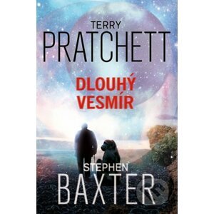 Dlouhý vesmír - Terry Pratchett, Stephen Baxter