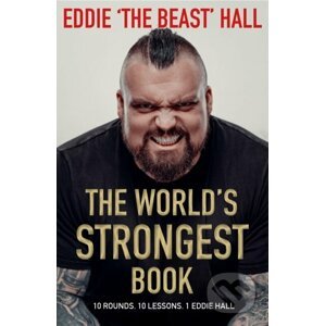 E-kniha The World's Strongest Book - Eddie Hall