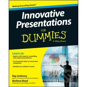 E-kniha Innovative Presentations For Dummies - Ray Anthony, Barbara Boyd