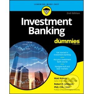 E-kniha Investment Banking For Dummies - Matthew Krantz, Robert R. Johnson