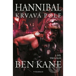 Hannibal: Krvavá pole - Ben Kane