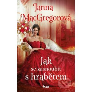 Jak se zasnoubit s hrabětem - Janna MacGregor