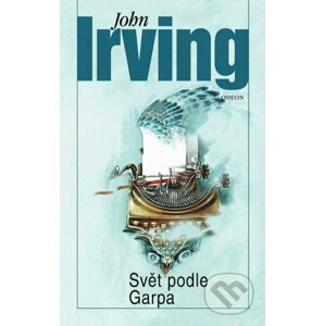 E-kniha Svět podle Garpa - John Irving