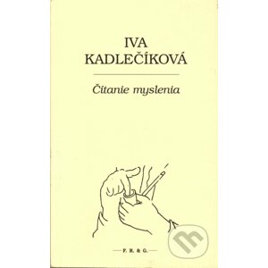 Čítanie myslenia - Iva Kadlečíková