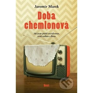 Doba chemlonová - Jaromír Marek