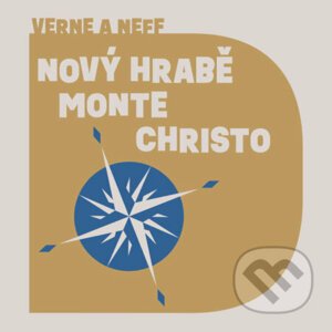 Nový hrabě Monte Christo - Jules Verne,Ondřej Neff