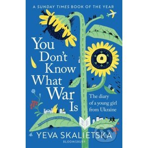 E-kniha You Don't Know What War Is - Yeva Skalietska