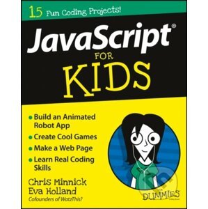 E-kniha JavaScript For Kids For Dummies - Chris Minnick, Eva Holland