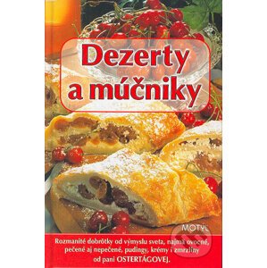 Dezerty a múčniky - Daša Ostertágová
