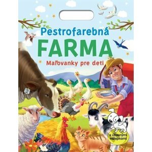Pestrofarebná farma - Maľovanky pre deti - Foni book