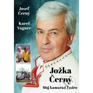 Jožka Černý - Karel Vágner, Jožka Černý, Josef Černý
