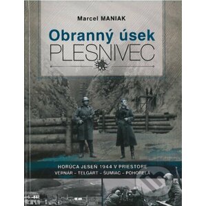 Obranný úsek - Plesnivec - Marcel Maniak