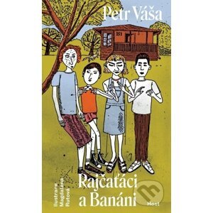 Rajčaťáci a Banáni - Petr Váša, Magdalena Rutová (Ilustrátor)