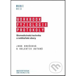 Workbook Fyziologie Protokoly - Jana Hrušková a kolektiv autorů