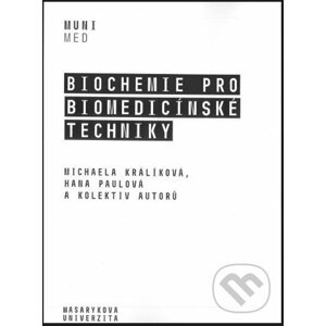 Biochemie pro biomedicínské techniky - Michaela Králiková