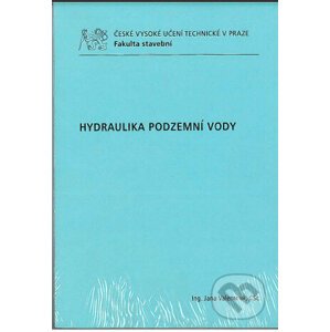Hydraulika podzemní vody - Jana Valentová