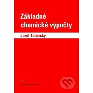 Základné chemické výpočty - Jozef Tatiersky