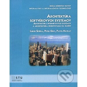 Architektúra softvérových systémov - Ľubor Šešera