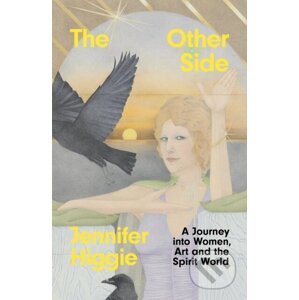 The Other Side - Jennifer Higgie