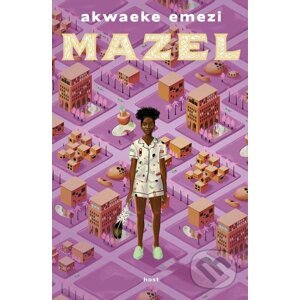 E-kniha Mazel - Akwaeke Emezi