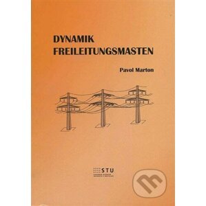 Dynamik Freileitungsmasten - Pavol Marton