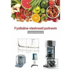 Fyzikálne vlastnosti potravín - Zuzana Hlaváčová