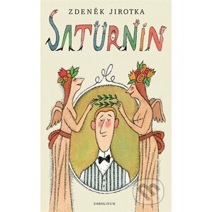 Saturnin - Zdeněk Jirotka, Adolf Born (Ilustrátor)