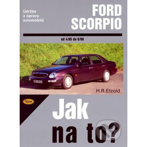 Ford Scorpio od 4/85 do 6/98 - Hans-Rüdiger Etzold