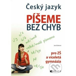 Český jazyk – Píšeme bez chyb - Jana Eislerová