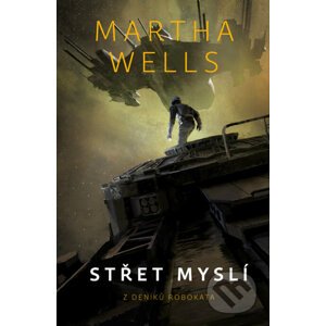 E-kniha Střet myslí - Martha Wells