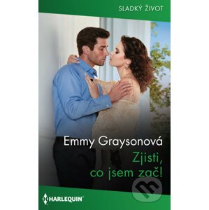E-kniha Zjisti, co jsem zač! - Emmy Grayson