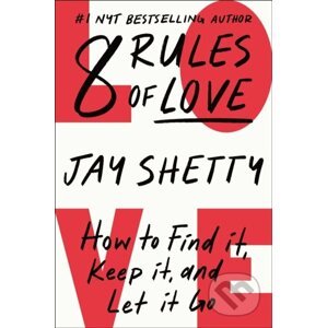 E-kniha 8 Rules of Love - Jay Shetty