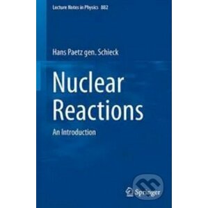 Nuclear Reactions - Hans Schieck