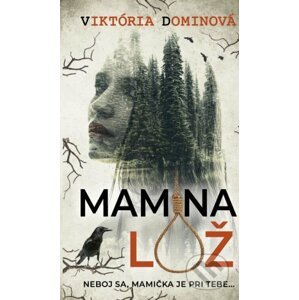 Mamina lož - Viktória Dominová