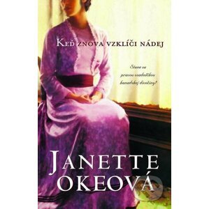 E-kniha Keď znova vzklíči nádej - Janette Oke