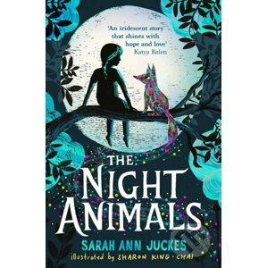 The Night Animals - Sarah Ann Juckes, Sharon King-Chai (ilustrátor)