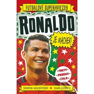 Ronaldo je macher! - Simon Mugford, Dan Green