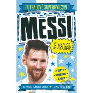 Messi je macher! - Simon Mugford, Dan Green