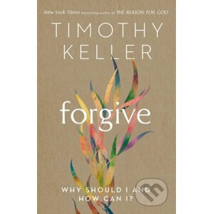 Forgive - Timothy Keller