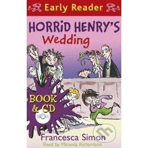 Horrid Henry's Wedding - Francesca Simon