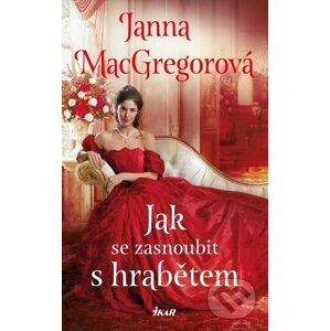 E-kniha Jak se zasnoubit s hrabětem - Janna MacGregor