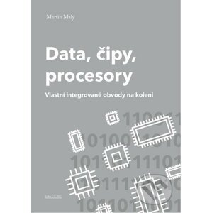 E-kniha Data, čipy, procesory - Martin Malý