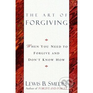 Art of Forgiving - Lewis B. Smedes