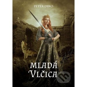 E-kniha Mladá Vlčica - Peter Diko