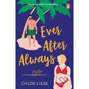 Ever After Always: Bergman Brothers 3 - Chloe Liese
