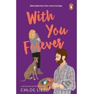 With You Forever: Bergman Brothers 4 - Chloe Liese