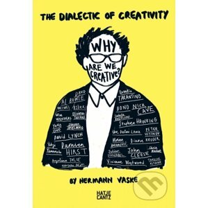 The Dialectic of Creativity - Hatje Cantz